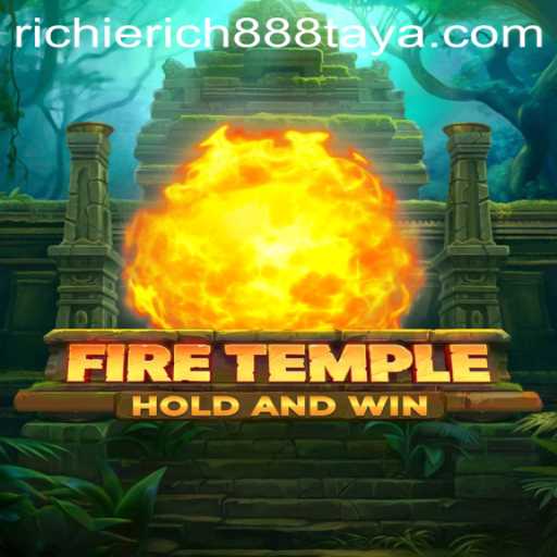 Exploring the Dynamic World of FireTemple: A Gamers' Delight with RichieRich888