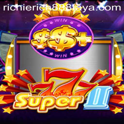 Discover the Exciting World of Super777II and the Legendary RichieRich888